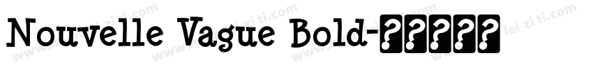 Nouvelle Vague Bold字体转换